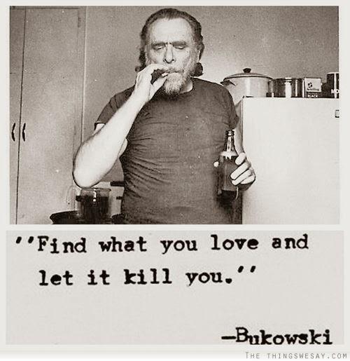 Bukowski lo manda.
