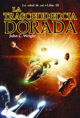 'La trascendencia dorada', de John C. Wright