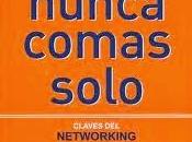 Nunca comas solo