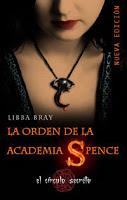 Reseña: La orden de la Academia Spence - Libba Bray