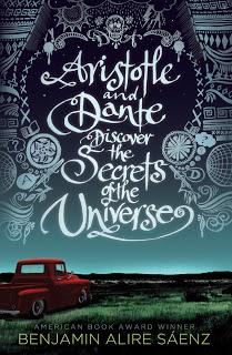 Reseña: Aristotle and Dante discover the secrets of the universe - Benjamin Alire Sáenz