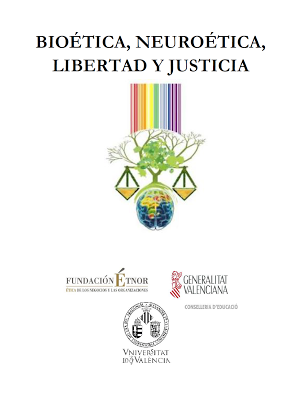 Bioética, Neuroética, Libertad y Justicia - López y otros editores