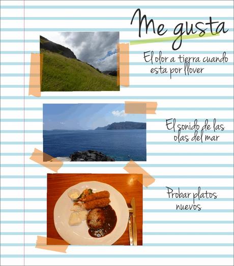 Pequeñas cosas que me gustan Olor a tierra, sonido de las olas, platos nuevos