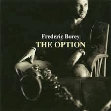 FREDERIC BOREY: The Option