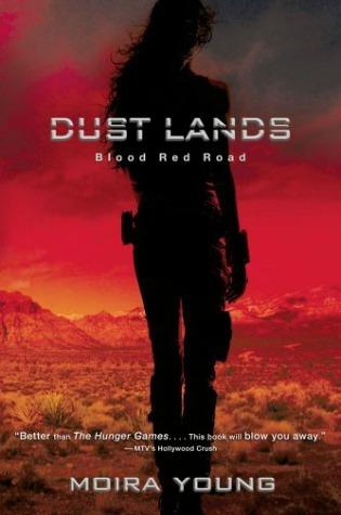 Blood Red Road (Dust Lands, #1)