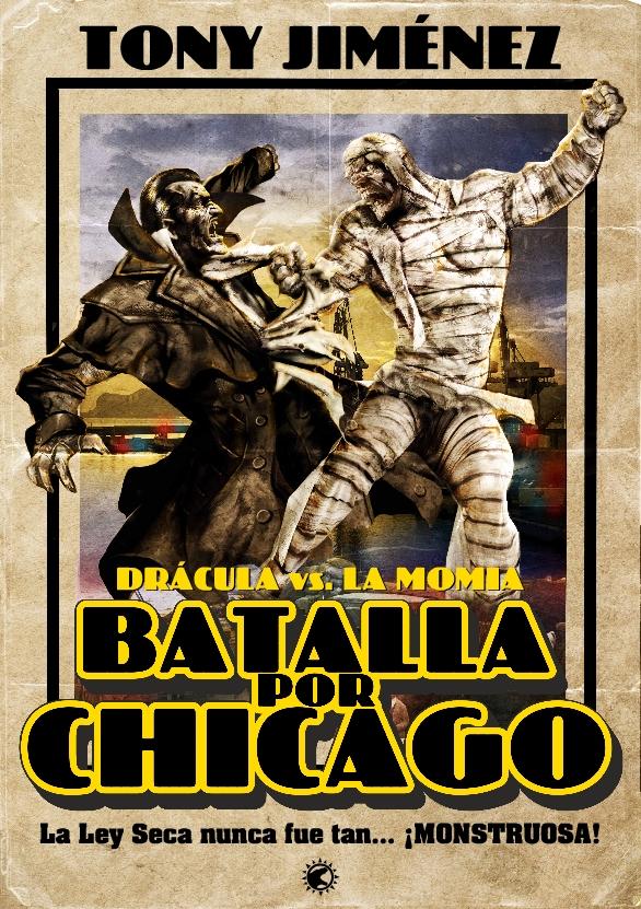 Drácula vs. La momia: Batalla por Chicago, de Tony Jiménez