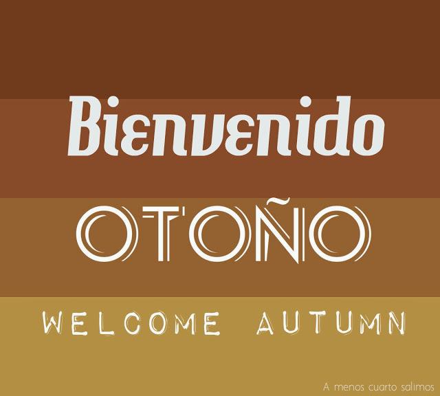 Hola Otoño!