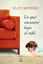 Eloy Moreno - Lo que encontré bajo el sofá