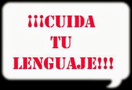 Cuida tu lenguaje