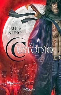 Reseña Mi custodio de Laura Nuño