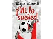 sueñes¡ Megan Maxwell