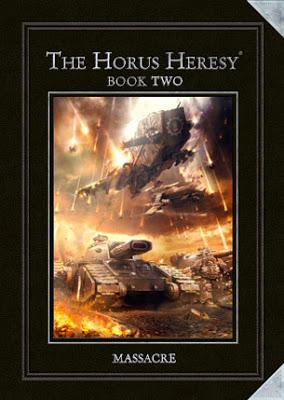 The Horus Heresy Book Two: Massacre
