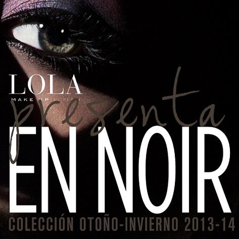 “En Noir” – la nueva colección de LOLA MAKE UP para el otoño/invierno 2013-14
