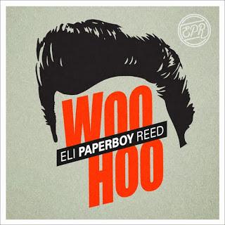 Eli 'Paperboy' Reed - WooHoo (2013)