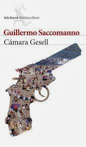 Guillermo Saccomanno: Cámara Gesell