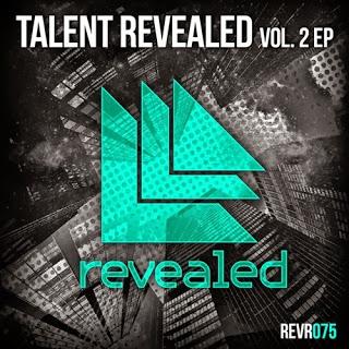 Revealed Recordings pres. Talent Revealed Vol. 2 EP