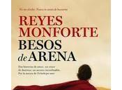 Reyes Monforte: Besos Arena