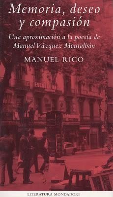 Algunos de mis recuerdos del Manolo Vázquez Montalbán poeta, diez años después