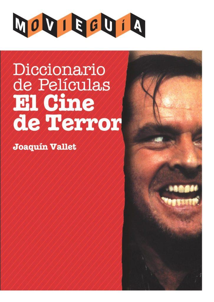 Diccionario de películas: El cine de terror, de Joaquín Vallet