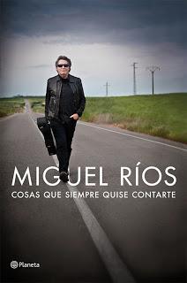 Miguel Rios publica su autobiografía Cosas que siempre quise contarte