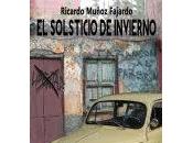 Ricardo muñoz fajardo publica novela solsticio invierno