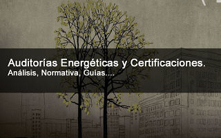Auditorías energéticas y Certificaciones - Análisis Normativa