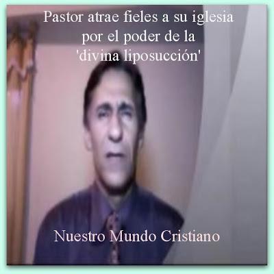 Pastor atrae fieles a su iglesia por el poder de la 'divina liposucción'