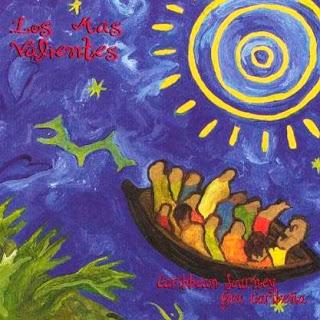 Los Mas Valientes – Gira Caribeña