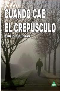 CUANDO CAE EL CREPÚSCULO - Emilio Piqueras