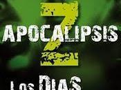 Reseña (19): Apocalipsis Z: Los Días Oscuros, de Manuel Loureiro.