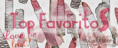 TOP 10 LABIALES FAVORITOS TOP 10 LABIALES FAVORITOS