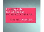 Veredicto lectores para playa ahogados' domingo villar