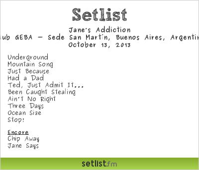 Jane’s Addiction Setlist Personal Fest 2013 2013