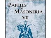 “Papeles Masonería” dedica séptima edición antimasonería