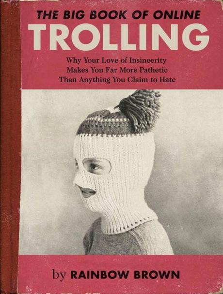 the-big-book-of-online-trolling-6