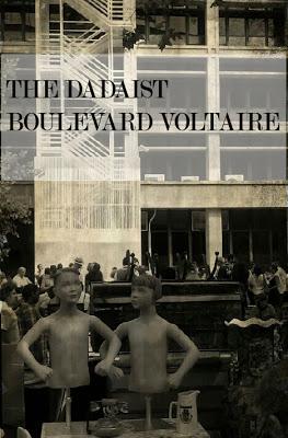 THE DADAIST - BOULEVARD VOLTAIRE 2013