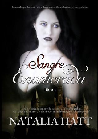 Sangre enamorada de Natalia Hatt