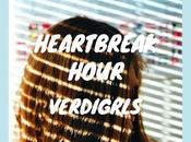 VERDIGRLS Heartbreak Hour (2013)