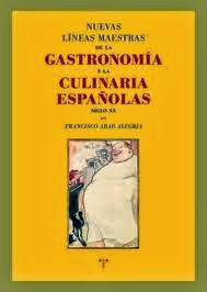 Gastronomía y la culinaria españolas del siglo XX, las nuevas líneas