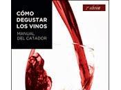 Cómo degustar vinos, manual catador Renato Ratti