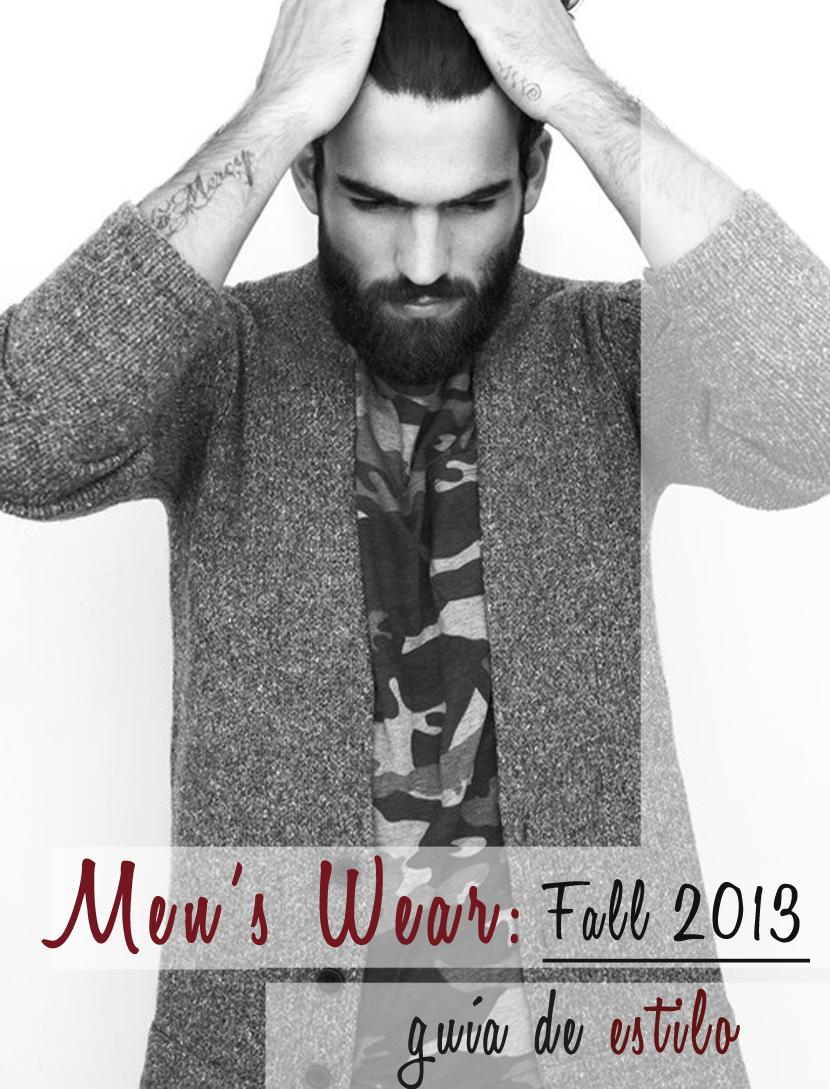 Men's Wear: Fall 2013
