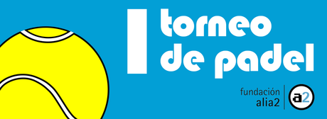 I Torneo solidario de la Fundación Alia2 para la protección de los menores en Internet I Torneo solidario de la Fundación Alia2 para la protección de los menores en Internet