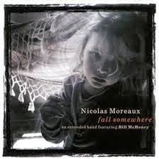 NICOLAS MOREAUX: Fall Somewhere