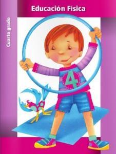 Libros de cuarto grado gratuitos 2013-2014 Educación física 4