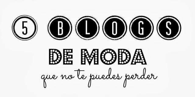 5 blogs de moda imprescindibles