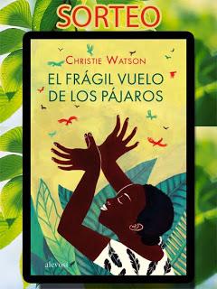 Sorteo El frágil vuelo de los pájaros
