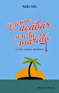 Cómo acabar con tu marido de Kathy Lette