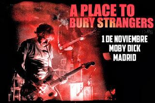 A Place to Bury Strangers el 1 de noviembre en Madrid