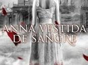 Reseña: Anna vestida sangre Kendare Blake