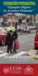 EJEMPLOS DIGNOS DE ACCIONES VIRTUOSAS, exposición fotográfica UCSS